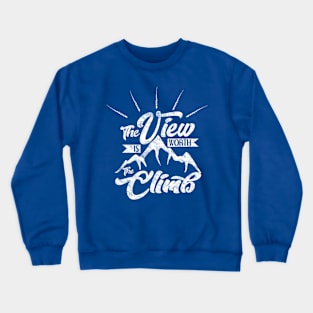 The View Is Worth The Climb Vintage Style Typography Crewneck Sweatshirt